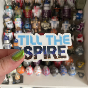 Till the spire- translucent sticker