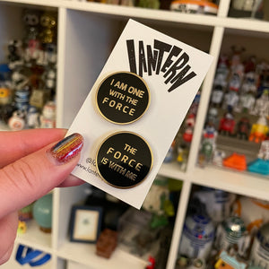 Rogue One Duo - I Am One With the Force, The Force Is With Me - Hard Enamel Pins